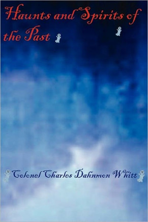 Haunts and Spirits of the Past