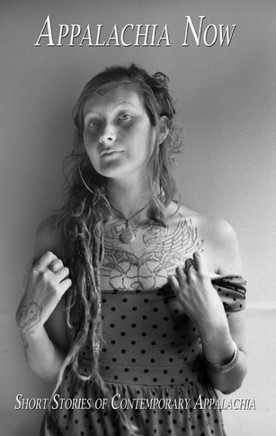 Appalachia Now: Short Stories of Contemporary Appalachia