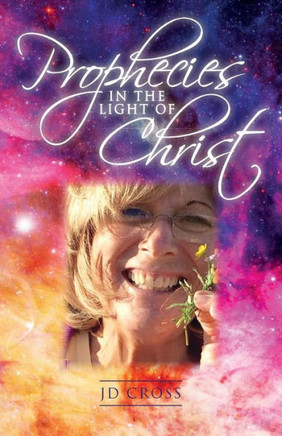Prophecies In The Light Of Christ