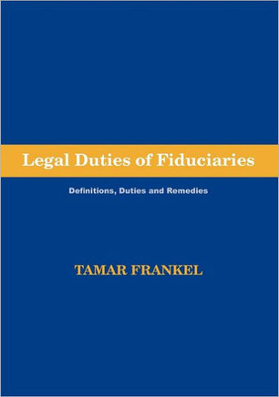 Legal Duties of Fiduciaries