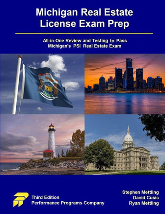 Michigan Real Estate License Exam Prep: All-in-One Review and Testing to Pass Michigan's PSI Real Estate Exam