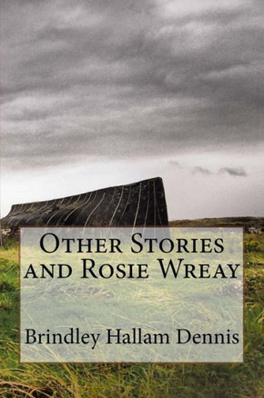 Other Stories, And Rosie Wreay (Story Times)