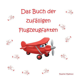 Das Buch der zuf??ligen Flugzeugfakten