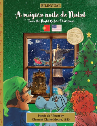 BILINGUAL 'Twas the Night Before Christmas - 200th Anniversary Edition: PORTUGUESE A m??ica noite de Natal