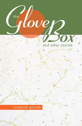 The Glove Box: And Other Stories