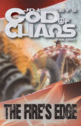 God of Chaos: The Fire's Edge: Book Eight
