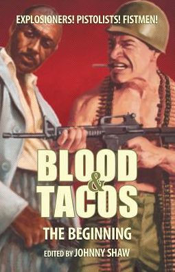 Blood & Tacos: The Beginning