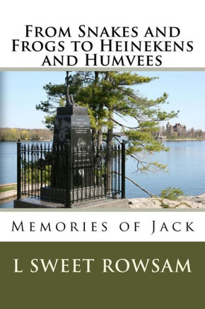From Snakes And Frogs To Heineken's And Humvees: Memories Of Jack