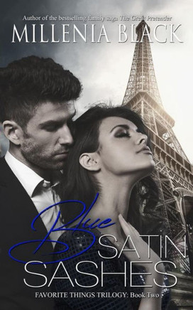Blue Satin Sashes: Book Two Of The Favorite Things Trilogy