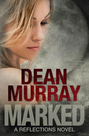 Marked (Volume 11 of the Reflections Books)