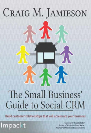 The Small Business' Guide to Social Crm