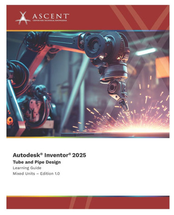 Autodesk Inventor 2025: Tube and Pipe Design (Mixed Units)