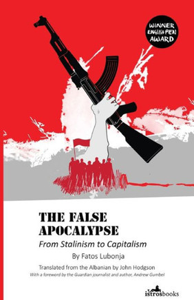 The False Apocalypse: From Stalinism to Capitalism