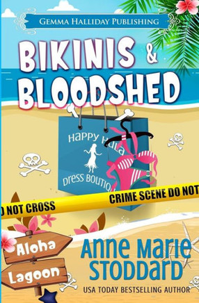 Bikinis & Bloodshed: A Kaley Kalua Aloha Lagoon Mystery (Aloha Lagoon Mysteries) (Volume 8)