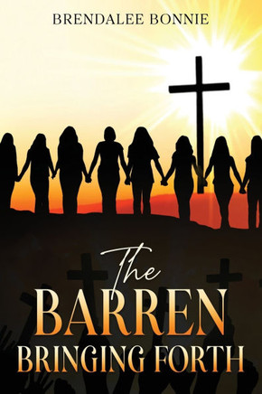 The Barren Bringing Forth