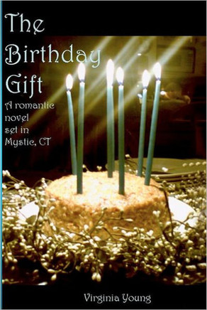 The Birthday Gift: A romance set in Mystic, CT