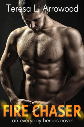Fire Chaser: Everyday Heroes Series