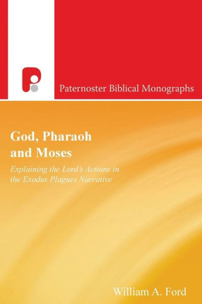 Pbm: God, Pharaoh And Moses