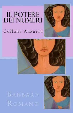 Il potere dei numeri (Azzurra) (Italian Edition)