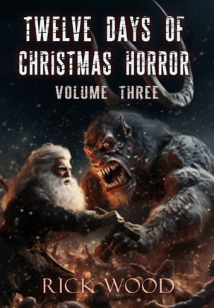 Twelve Days of Christmas Horror Volume Three