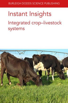 Instant Insights: Integrated Crop-Livestock Systems