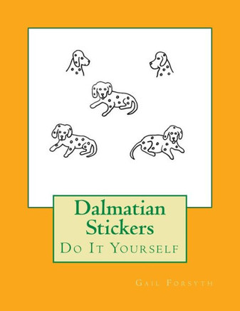 Dalmatian Stickers: Do It Yourself