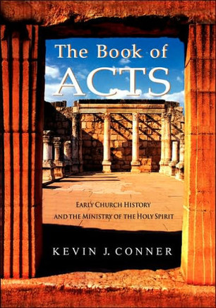 Book of Acts: Early Church History and the Ministry of the Holy Spirit