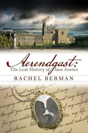 Aerendgast: The Lost History of Jane Austen