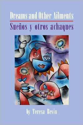 Dreams and Other Ailments / Suenos y otros achaques