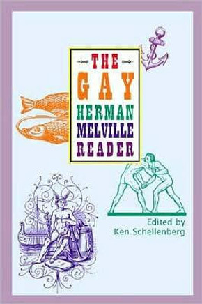 The Gay Herman Melville Reader