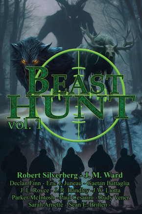 Beast Hunt: Volume 1 Beast Hunt: Volume 1