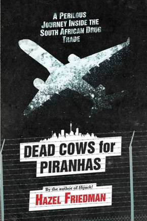Dead Cows for Piranhas