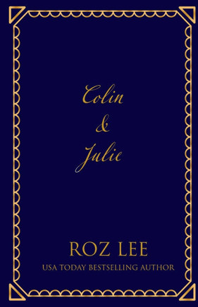 Colin & Julie: The Reluctant Billionaire Bride Discreet Edition
