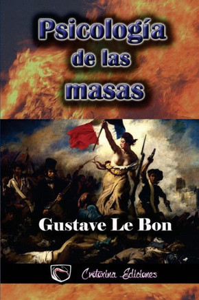 Psicologia De Las Masas (Spanish Edition)