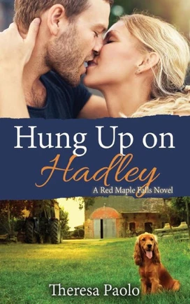 Hung Up on Hadley (Red Maple Falls)