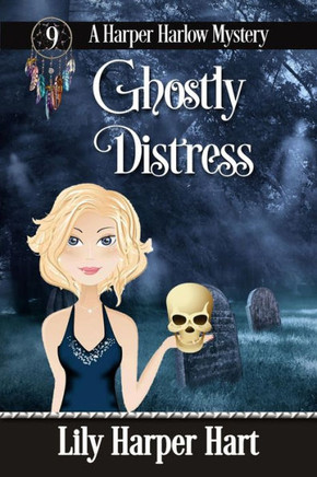 Ghostly Distress (A Harper Harlow Mystery)