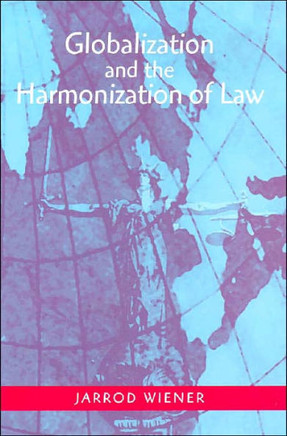 Globalization and the Harmonization of Law