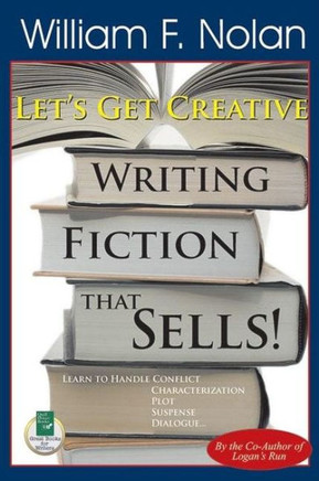 Let's Get Creative!: Writing Fiction That Sells