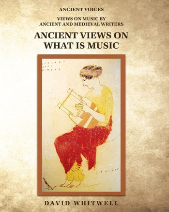 Ancient Views on What Is Music