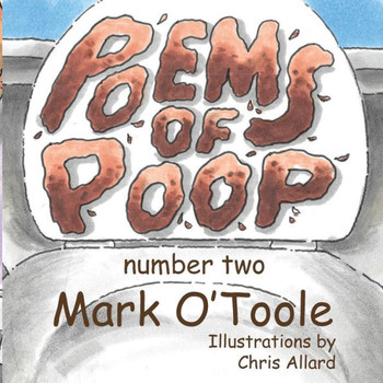 Poems Of Poop: Number Two