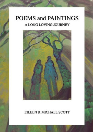 Poems and Paintings: A Long Loving Journey