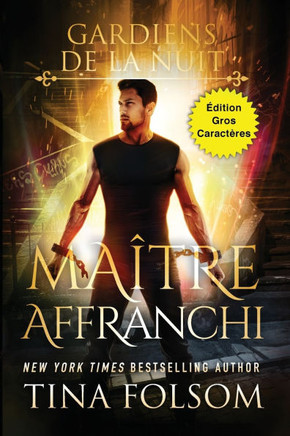 Ma??re Affranchi (??ition Gros Caract??es)