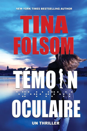 T??oin Oculaire (Un Thriller)