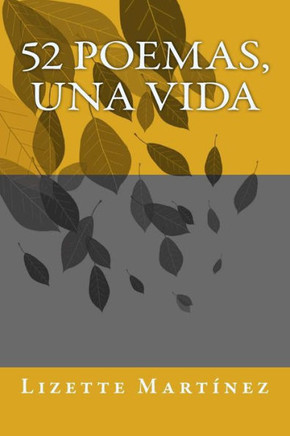 52 poemas, una vida (Spanish Edition)