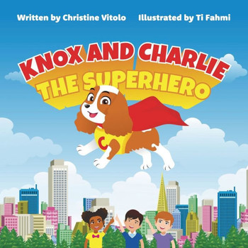 Knox and Charlie The Superhero