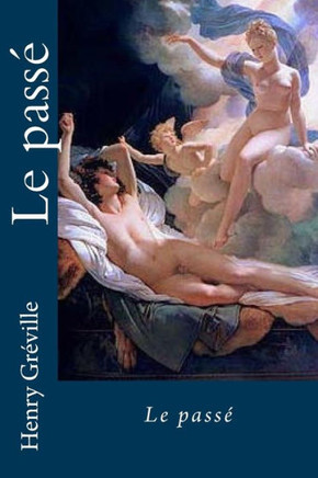 Le Passe (French Edition)