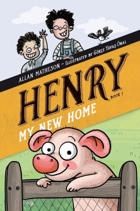 Henry: My New Home (Volume 1)