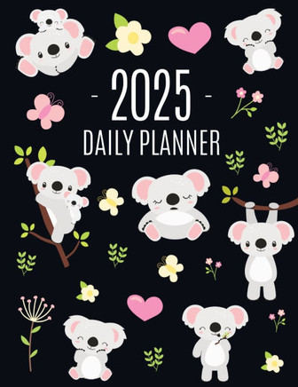 Koala Planner 2025: Australian Outback Animal Agenda: January-December Pretty Pink Butterflies & Yellow Flowers Monthly Scheduler For Work Koala Planner 2025: Australian Outback Animal Agenda: January-December Pretty Pink Butterflies & Yellow Flowers Monthly Scheduler For Work