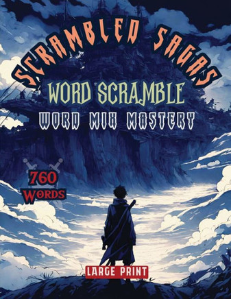 Scrambled Sagas Word Scramble: Word Mix Mastery