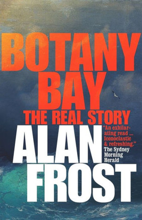Botany Bay: The Real Story